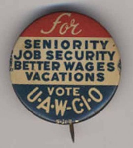 For Senority Job Security Better Wages Vacations Vote UAWCIO